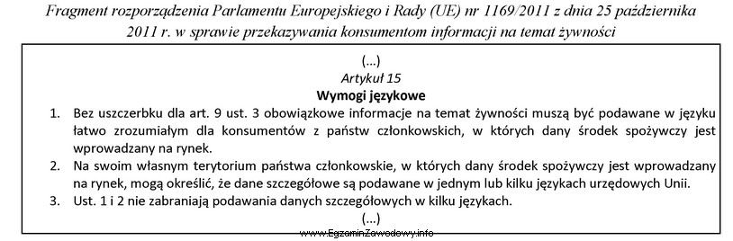 Na podstawie zamieszczonego przepisu, wskaż wymogi językowe, które 