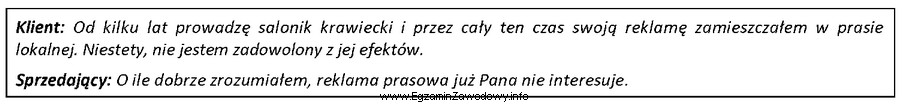 Na podstawie fragmentu rozmowy sprzedażowej określ, jaką technikę 