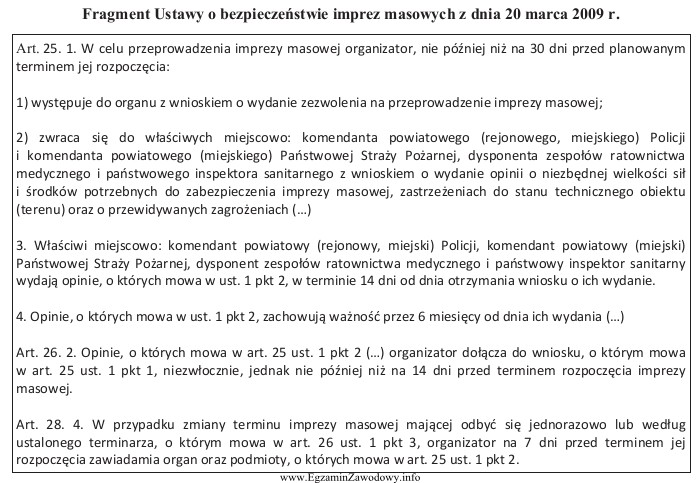 Ustal, na podstawie fragmentu Ustawy o bezpieczeństwie imprez masowych, 