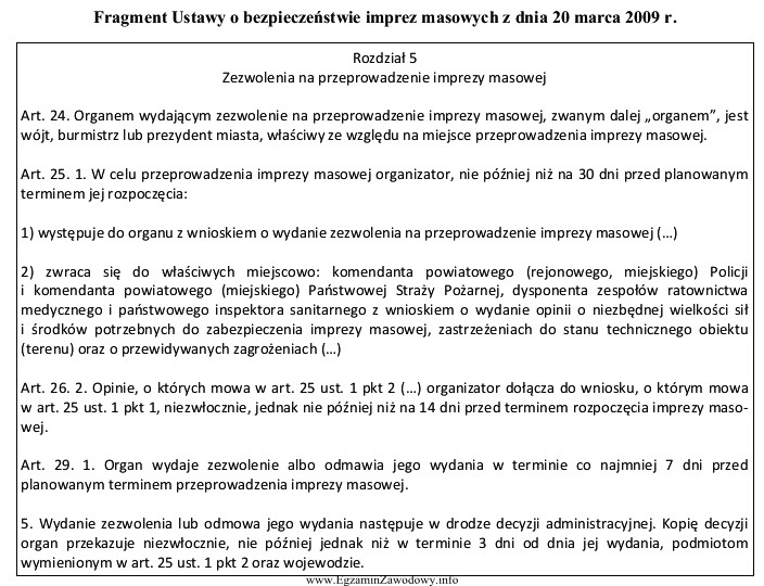 Ustal, na podstawie fragmentu Ustawy o bezpieczeństwie imprez masowych, 