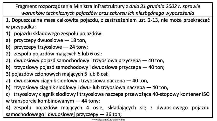 Jeżeli masa trzyosiowego ciągnika siodłowego wynosi 8 ton, 