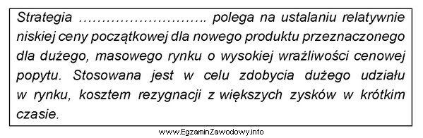 Która strategia cenowa została opisana we fragmencie zamieszczonym 