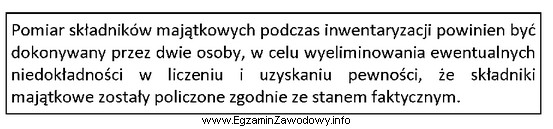 Wskaż zasadę inwentaryzacji, której dotyczy zamieszczony w ramce opis.