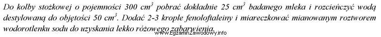 Procedura oznaczenia kwasowości mleka. Do wykonania analizy, zgodnie z 