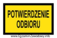 Umieszczenie na przesyłce zamieszczonej nalepki oznacza, że jest 