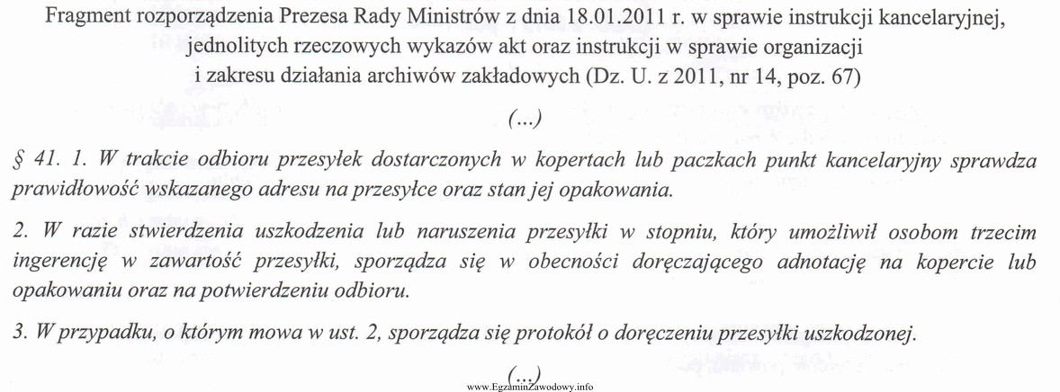 Z przytoczonych przepisów rozporządzenia wynika, że w 