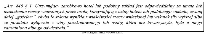 Z powołanego przepisu Kodeksu cywilnego wynika, że odpowiedzialnoś