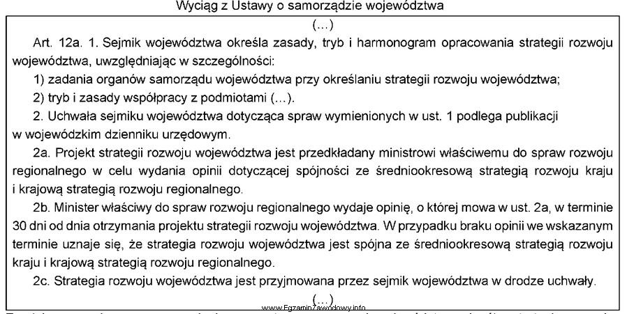 Zgodnie z zamieszczonym wyciągiem z ustawy, samorząd wojewó