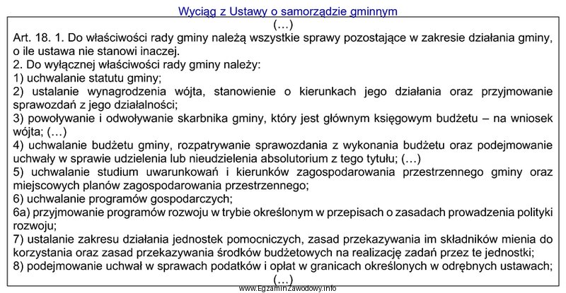 Zgodnie z przytoczonym przepisem, na wniosek wójta podejmowana jest 