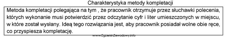 Która metoda kompletacji została opisana w tabeli?