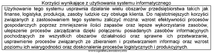 W tabeli podano korzyści użytkowania systemu informatycznego