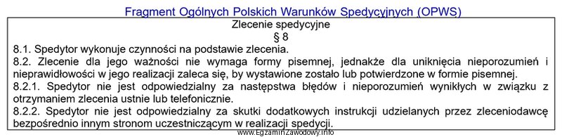 Zgodnie z przedstawionym fragmentem OPWS zlecenie spedycyjne