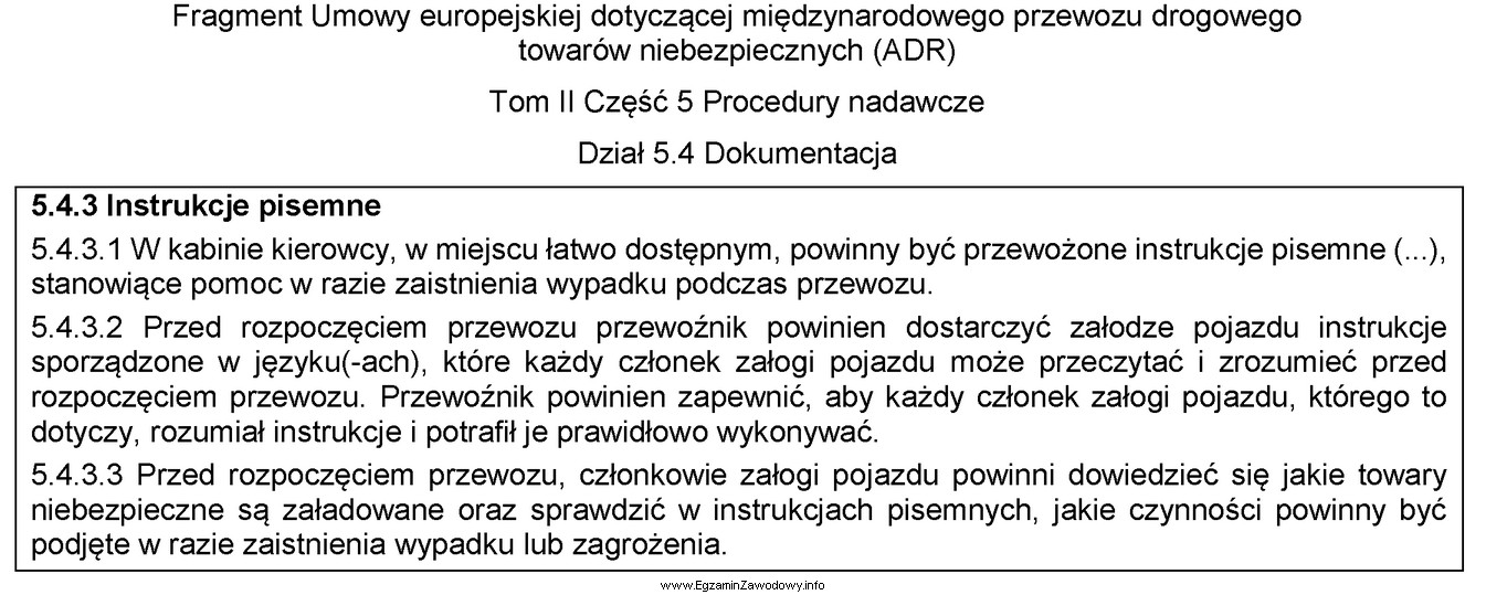 Zgodnie z przedstawionym fragmentem umowy ADR przewoźnik powinien dostarczyć zał