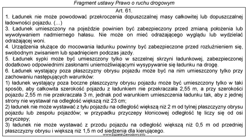 Zgodnie z przedstawionym fragmentem ustawy, ładunek wystający poza 