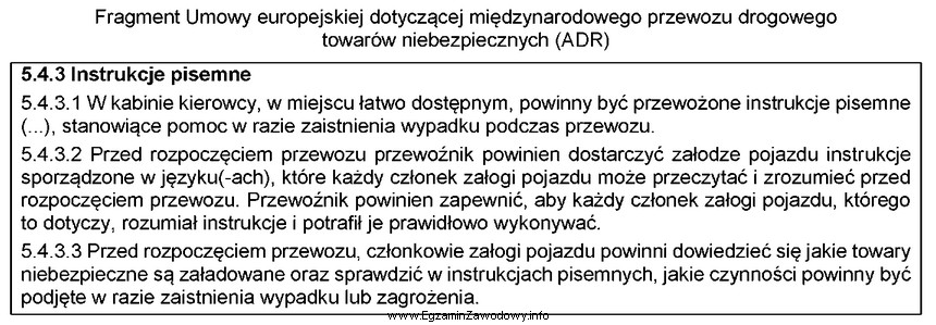 Zgodnie z przedstawionym fragmentem umowy ADR przewoźnik powinien dostarczyć zał