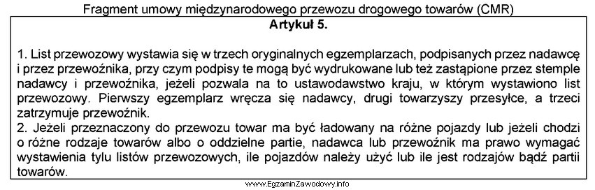 Zgodnie z przedstawionym fragmentem umowy CMR drugi egzemplarz oryginału 