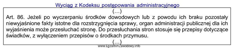 Na podstawie przytoczonego przepisu ustal, czy organ administracji może 