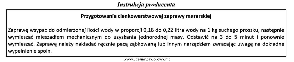 Który sposób przygotowania cienkowarstwowej zaprawy murarskiej jest zgodny 