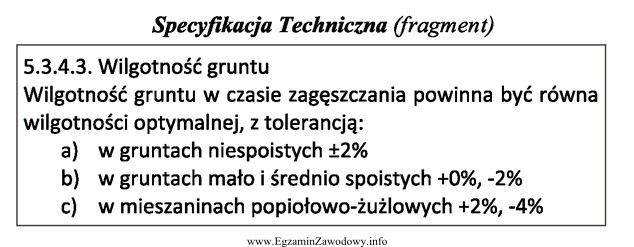 Wiedząc, że nasyp drogowy ma być wykonany z 