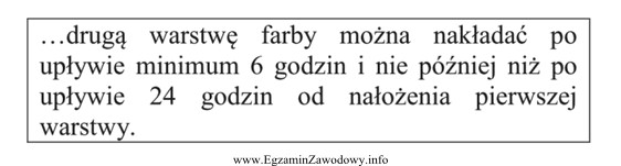 Na podstawie instrukcji producenta określ, kiedy można wykonać 