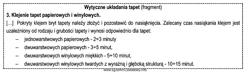 Na podstawie zamieszczonych wytycznych określ maksymalny czas nasiąkania 