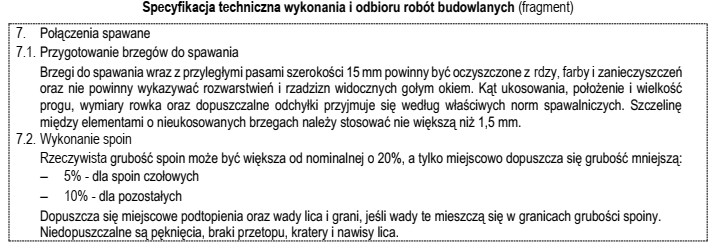 Zgodnie z zamieszczonym fragmentem specyfikacji technicznej rzeczywista grubość spoiny 