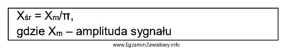 Korzystając ze wzoru wskaż, wartość średnią sygnał