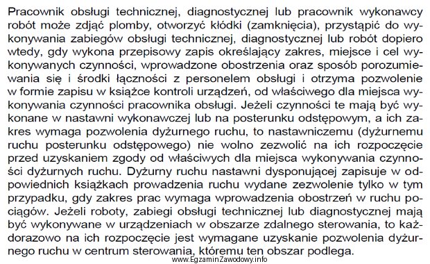 Zgodnie z zamieszczonymi wytycznymi automatyk może przystąpić do 