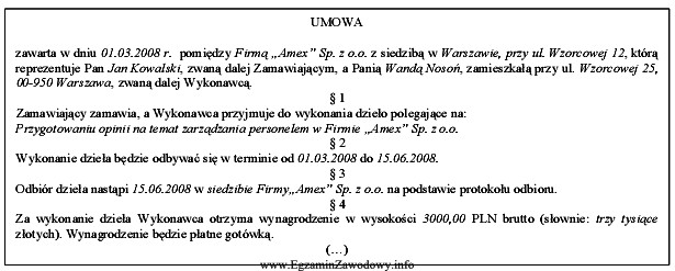 Na podstawie zamieszczonego fragmentu umowy, określ jej rodzaj.