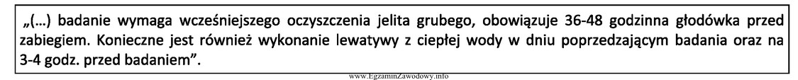 Badanie, przed którym obowiązuje opisane poniżej przygotowanie 