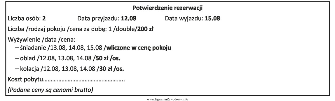 Którą kwotę powinien wpisać recepcjonista na zamieszczonym potwierdzeniu rezerwacji 