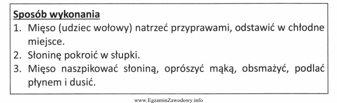 Zgodnie z zamieszczonym sposobem wykonania należy sporządzać