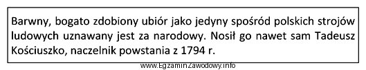 Który rodzaj stroju ludowego przedstawiono w zamieszczonym opisie?