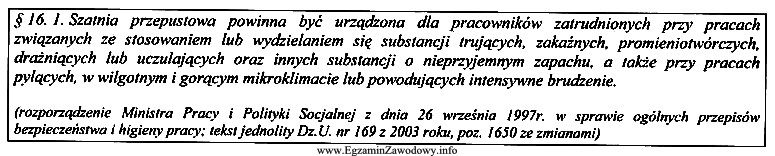 Szatnie przepustowe należy zapewnić pracownikom na stanowisku