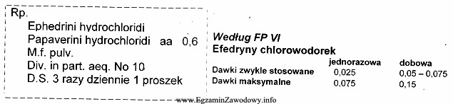 W aptece przedstawiono do realizacji zamieszczoną receptę. Po sprawdzeniu dawek: 