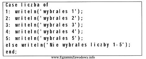 Przedstawiony fragment programu zawiera instrukcję