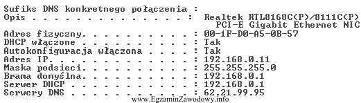 W wyniku polecenia ipconfig została wyświetlona konfiguracja przedstawiona 