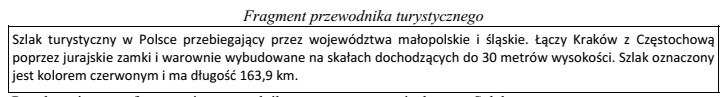 Przedstawiony we fragmencie przewodnika turystycznego opis dotyczy Szlaku