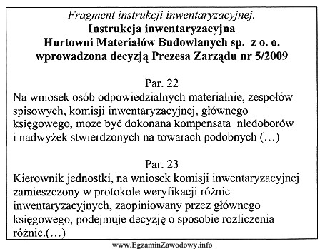 Korzystając z fragmentu instrukcji inwentaryzacyjnej wskaż osobę, która 